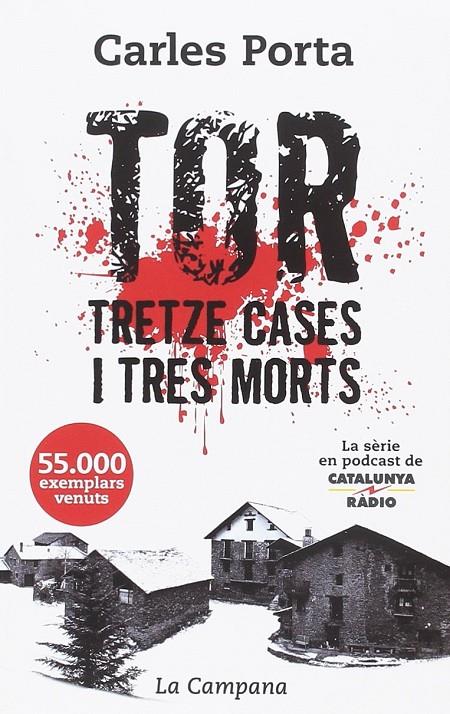 Tor. Tretze cases i tres morts | 9788416863457 | Carles Porta