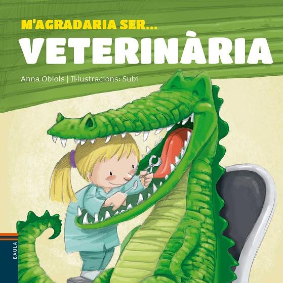 M'agradaria ser... veterinària | 9788447927241 | Anna Obiols / Subi