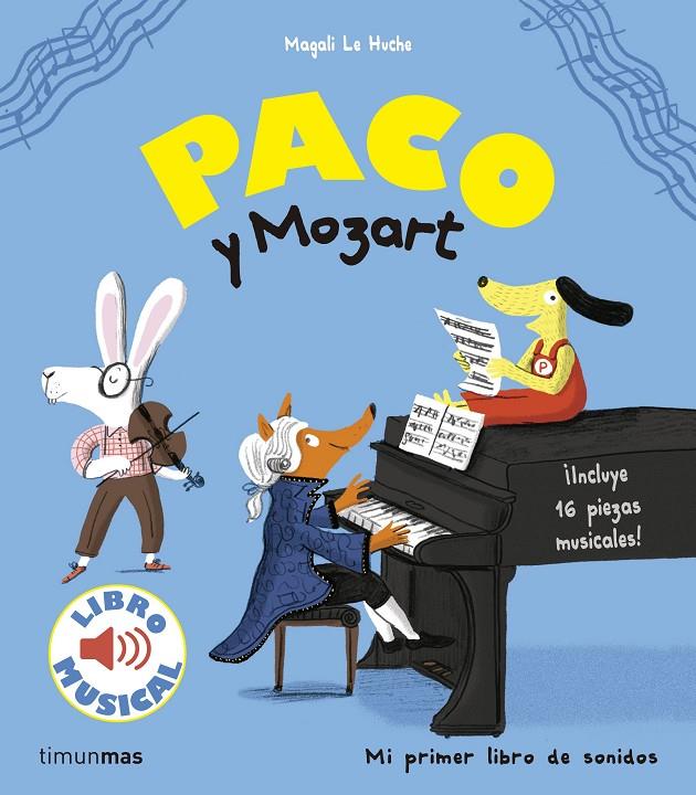 Paco y Mozart. Libro musical | 9788408172239 | Magali Le Huche