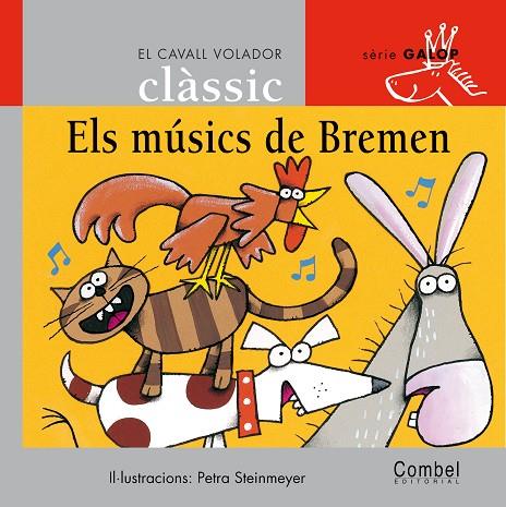 Els músics de Bremen | 9788478647798 | Petra Steinmeyer