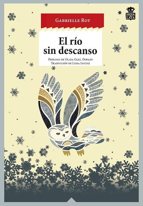 El río sin descanso | 9788416537082 | Gabrielle Roy