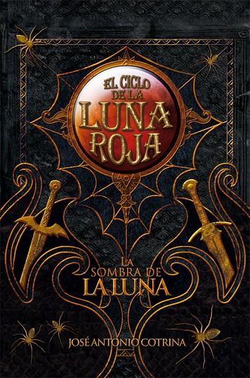 La sombra de la luna | 9788492939626 | José Antonio Cotrina