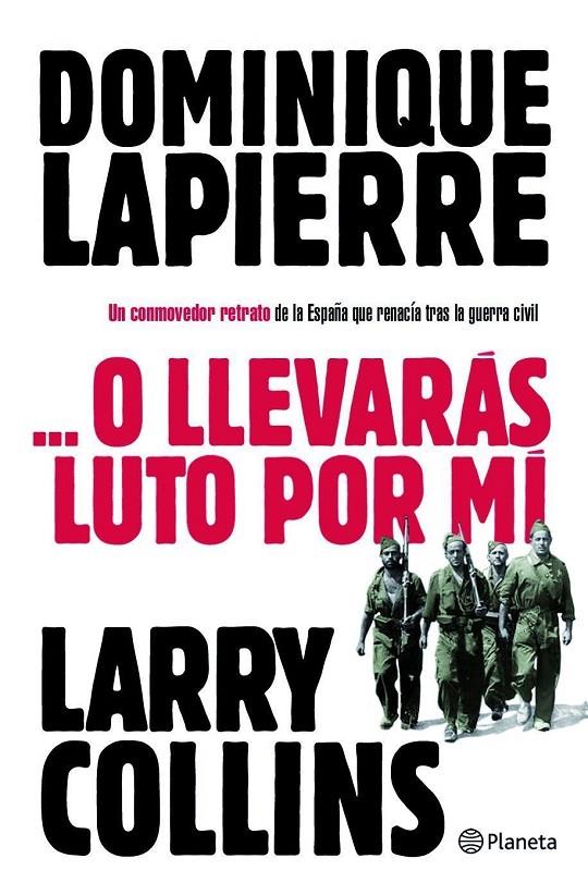 ... O llevarás luto por mí | 9788408096702 | Dominique Lapierre - Larry Collins