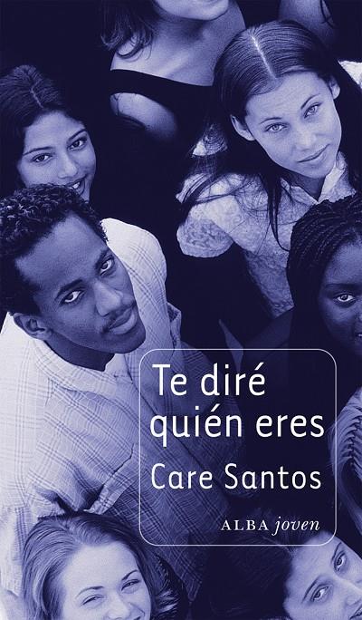 Te diré quién eres | 9788484289357 | Care Santos