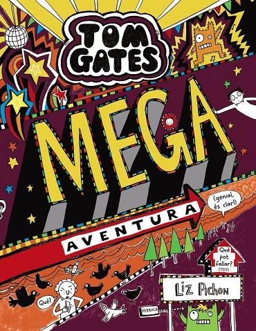 Tom Gates 13 : Mega aventura (genial, és clar!) | 9788499069364 | Pichon, Liz