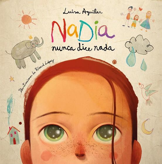 Nadia nunca dice nada | 9788448866471 | Aguilar, Luisa/López, Ricard