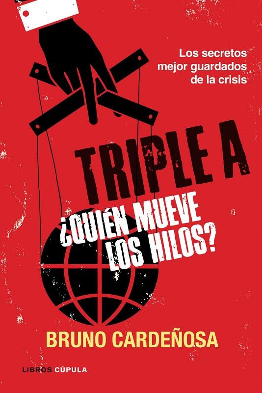 Triple A. ¿Quién mueve los hilos? | 9788448069063 | Bruño Cardeñosa