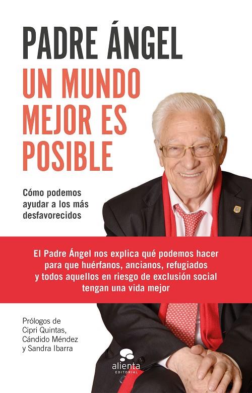 Un mundo mejor es posible | 9788417568528 | Padre Ángel