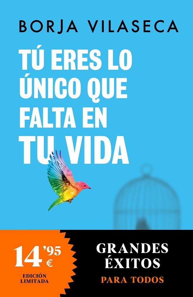 Tú eres lo único que falta en tu vida | 9788466373999 | Vilaseca, Borja