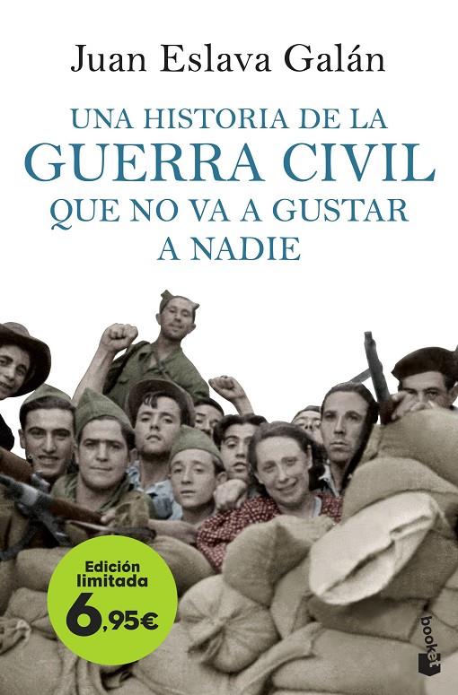 Una historia de la guerra civil que no va a gustar a nadie | 9788408257615 | Eslava Galán, Juan