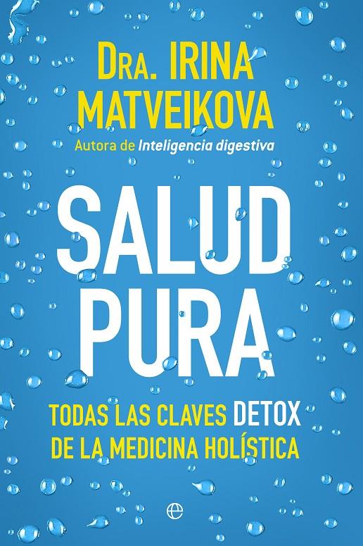 Salud Pura | 9788499705729 | Dra. Irina Matveikova