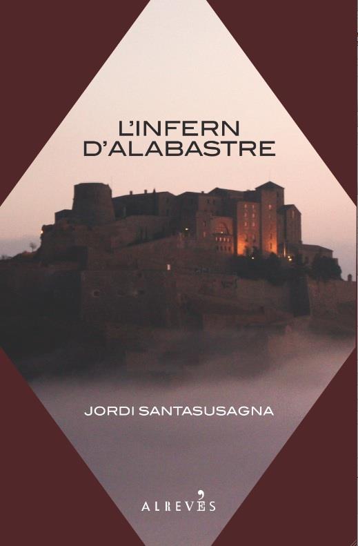 L'infern d'Alabastre | 9788415098065 | Jordi Santasusagna