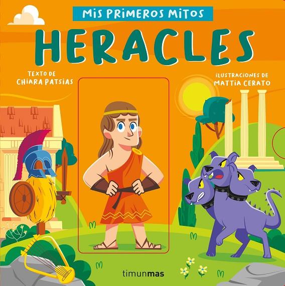 Heracles. Mis primeros mitos | 9788408255758 | Patsias, Chiara/Cerato, Mattia