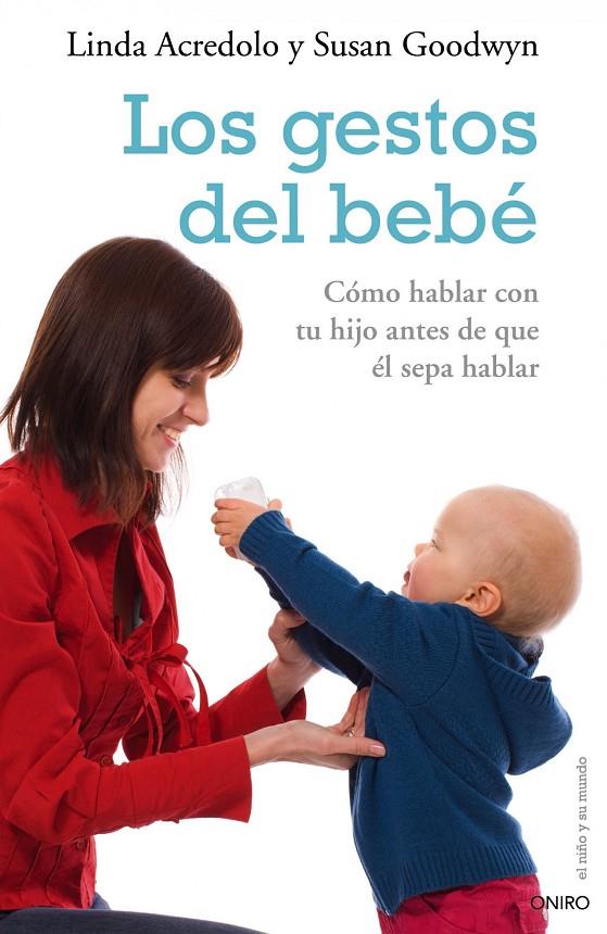 Los gestos del bebé | 9788497544870 | Linda Acredolo - Susan Goodwyn