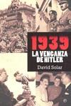 1939. La venganza de Hitler | 9788497348638 | David Solar