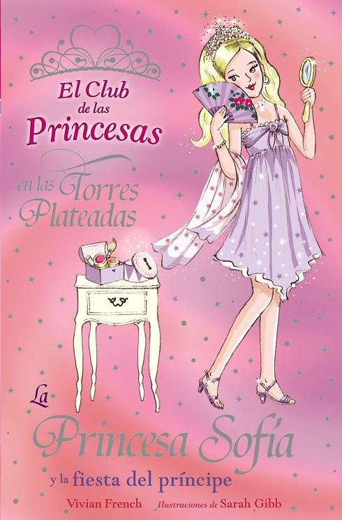 La princesa Sofía y la fiesta del príncipe | 9788466762854 | Vivian French - Sarah Gibb