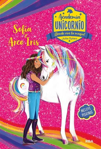 Academia Unicornio. Sofía y Arcoiris | 9788427216198 | Sykes Julie