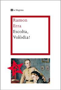 Escolta, Volòdia! | 9788482649757 | Ramon Erra