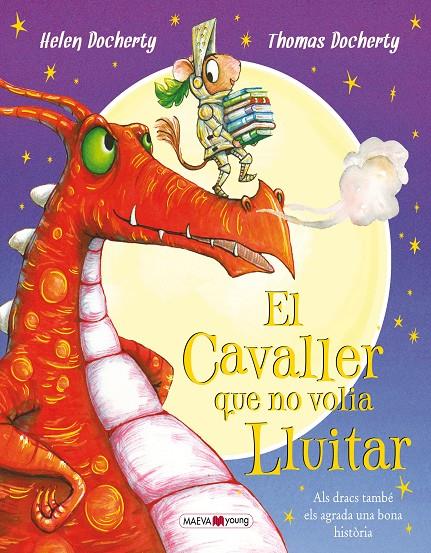 El cavaller que no volia lluitar | 9788416690305 | Helen Docherty i Thomas Docherty