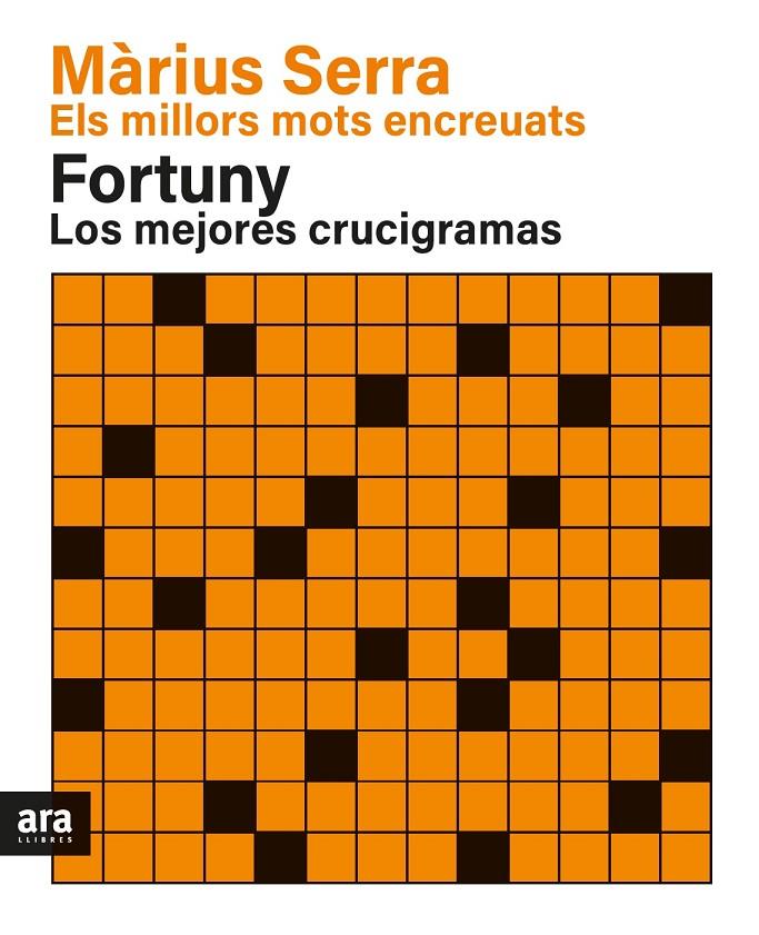 Els millors mots encreuats de Màrius Serra & Los mejores crucigramas de Fortuny. | 9788418928383 | Serra i Roig, Màrius/Fortuny i Boladeras, Jordi