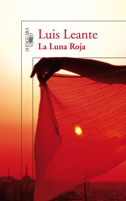 La luna Roja | 9788420474793 | Luis Leante