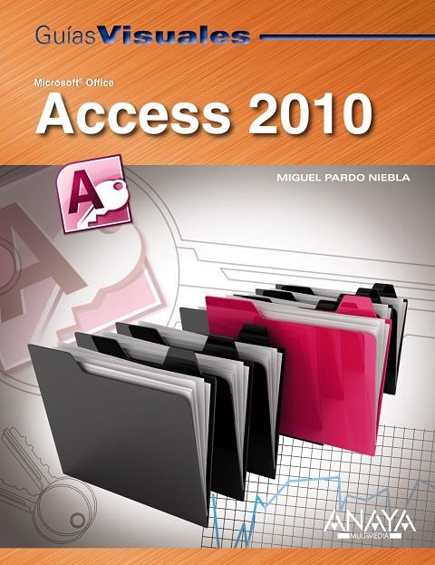 Access 2010 | 9788441527751 | Miguel Pardo Niebla