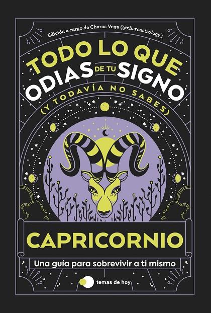 Capricornio: Todo lo que odias de tu signo y todavía no sabes | 9788419812872 | Estudio PE S.A.C./Charas Vega (@charcastrology)