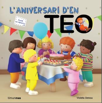 L'aniversari d'en Teo | 9788499329475 | Violeta Denou