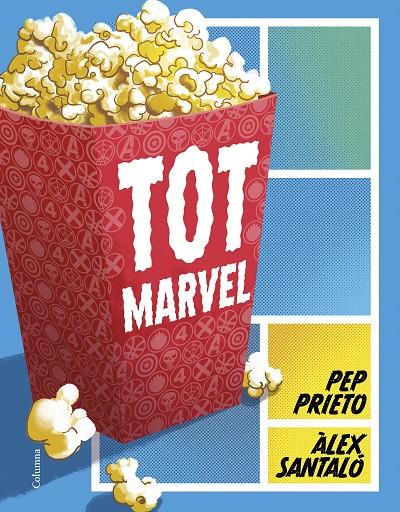 Tot Marvel | 9788466431217 | Prieto Mir, Pep/Santaló, Àlex