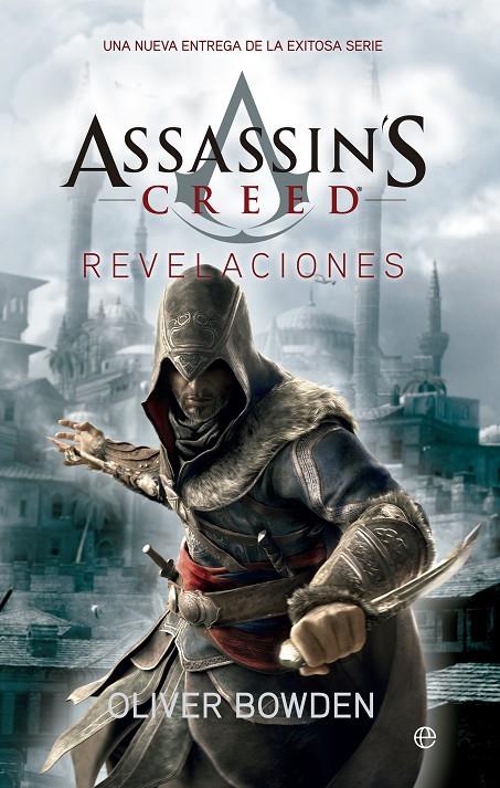 Assassin's Creed IV. Revelaciones | 9788490600245 | Oliver Bowden