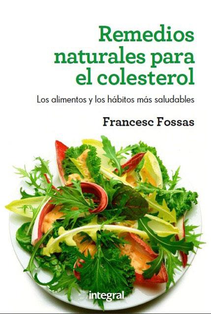 Remedios naturales para el colesterol | 9788415541004 | Francesc Fossas