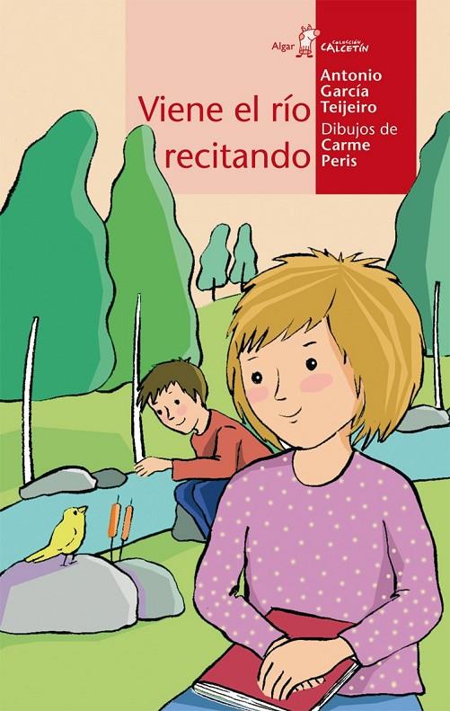 Viene el río recitando | 9788498451054 | Antonio García Teijeiro