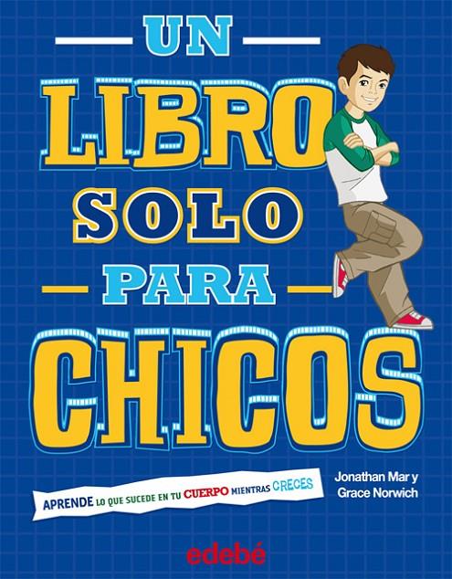 Un libro solo para chicos | 9788468301754 | Jonathan Mar - Grace Norwich