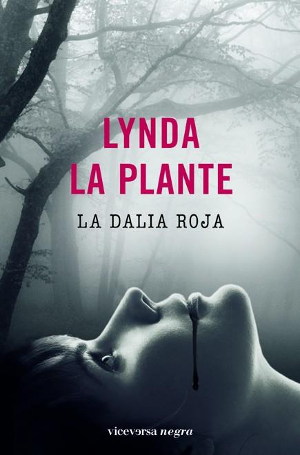 La Dalia roja | 9788492819515 | Lynda La Plante