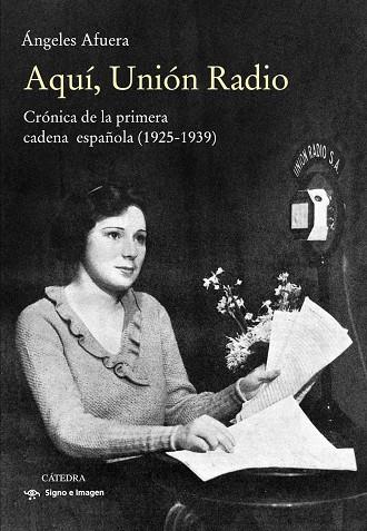 Aquí, Unión Radio | 9788437642246 | Afuera, Ángeles