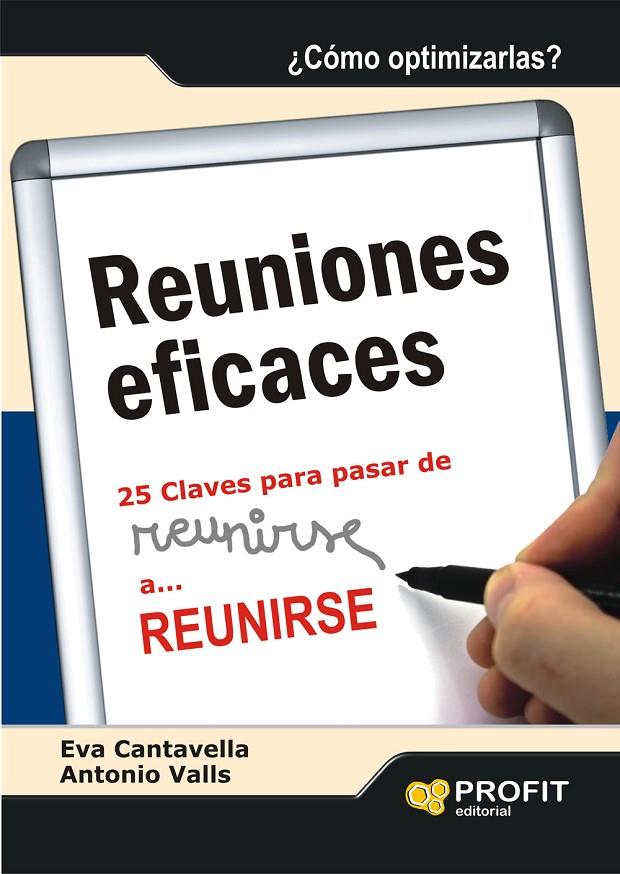 Reuniones eficaces | 9788496998971 | Eva Cantavella - Antonio Valls