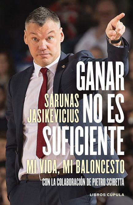 Ganar no es suficiente | 9788448028169 | Jasikevicius, Sarunas