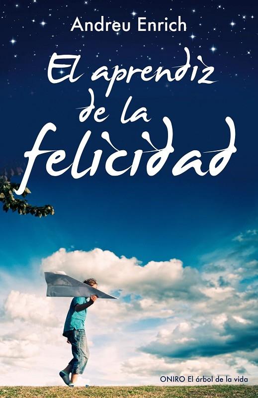 El aprendiz de la felicidad | 9788497546348 | Andreu Enrich