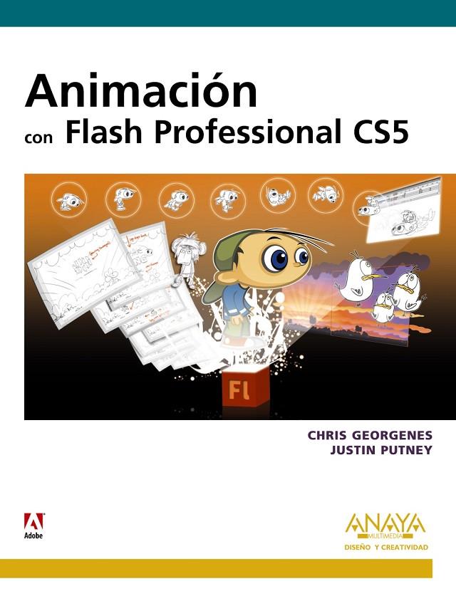 Animación con Flash Professional CS5 | 9788441529045 | Chris Georgenes - Justin Putney