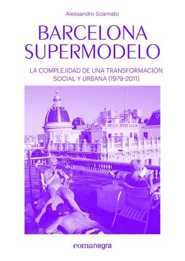 Barcelona supermodelo | 9788416605439 | Alessandro Scarnato