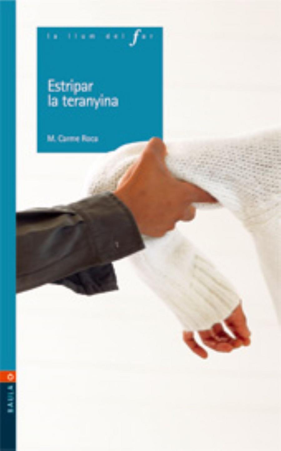 Estripar la teranyina | 9788447914319 | Maria Carme Roca