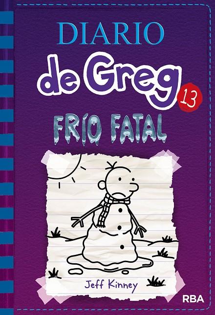 Diario de greg 13. Frío fatal | 9788427213128 | Kinney, Jeff