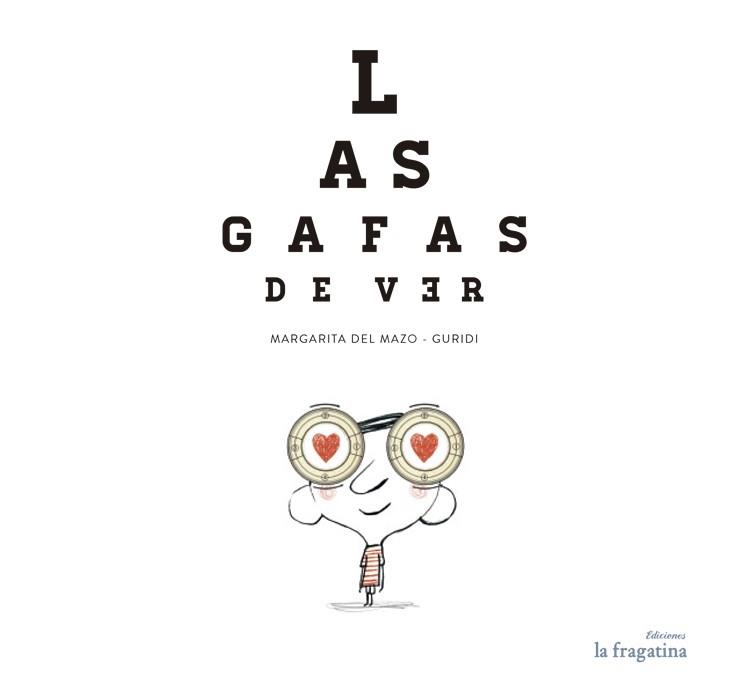 Las gafas de ver | 9788494201929 | Margarita del Mazo / Guridi