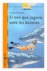 nen que jugava amb les balenes, El | 9788466110303 | Josep Lorman