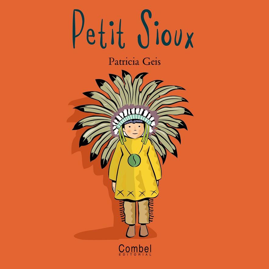 Petit Sioux | 9788478643523 | Patricia Geis