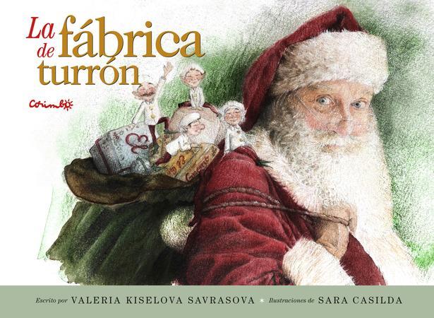 La fábrica del turrón | 9788484706236 | Savrasova, Valeria Kiselova ; Casilda, Sara