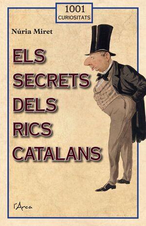 Els secrets dels rics catalans | 9788412589788 | Miret i Antolí, Núria