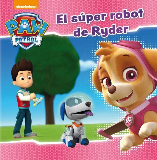 Super robot de Ryder, El | 9788448846282 | Nickelodeon,