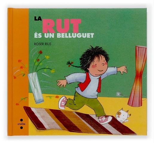 La Rut és un belluguet | 9788466117432 | Roser Rius