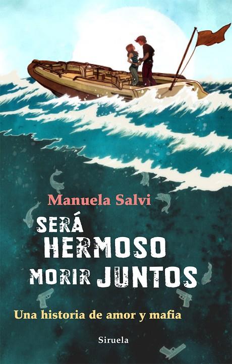 Será hermoso morir juntos | 9788498415704 | Manuela Salvi